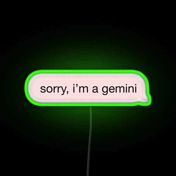 Sorry I M A Gemini Pink Text RGB Neon Sign