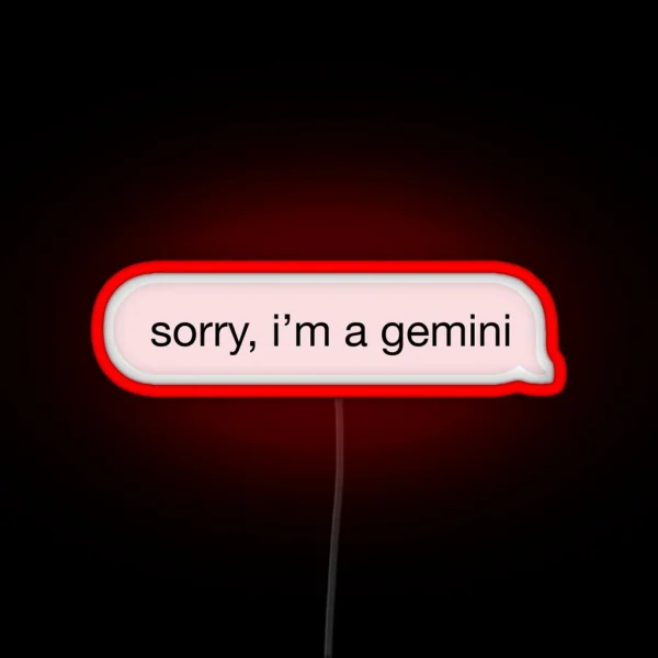 Sorry I M A Gemini Pink Text RGB Neon Sign