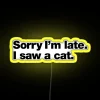 Late Arrival Apologies Neon Sign with Colorful Cat Design LED Display