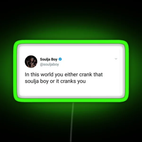 Soulja Boy RGB Neon Sign
