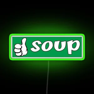 Soup Good RGB Neon Sign