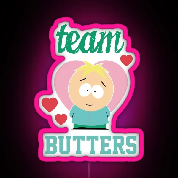 SOUTH PARK TEAM BUTTERS UNISEX PREMIUM RGB Neon Sign