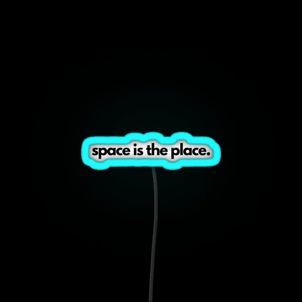 Space Is The Place Sun Ra RGB Neon Sign