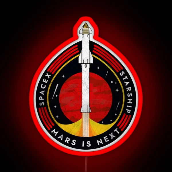 Spacex Starship Mars Is Next Badge RGB Neon Sign