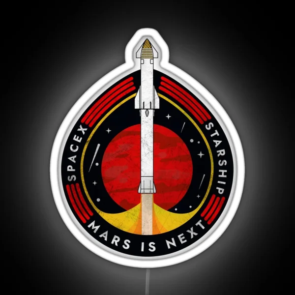 Spacex Starship Mars Is Next Badge RGB Neon Sign