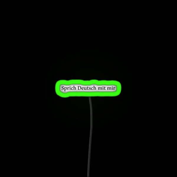 Speak German With Me RGB Neon Sign