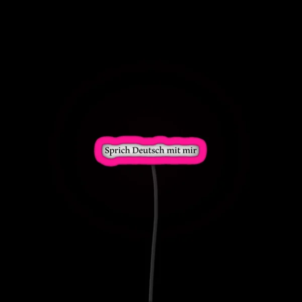 Speak German With Me RGB Neon Sign