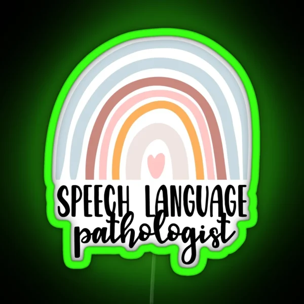 Speech Language Pathologist Speechie Boho Rainbow Retro RGB Neon Sign