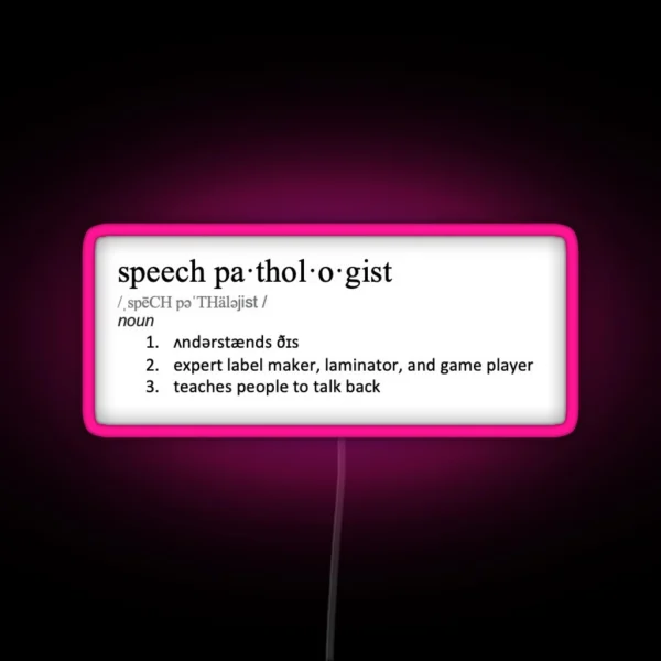 Speech Pathologist Definition 2 RGB Neon Sign