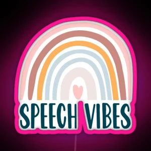 Speech Vibes Speech Language Pathologist Speechie Boho Rainbow Retro RGB Neon Sign