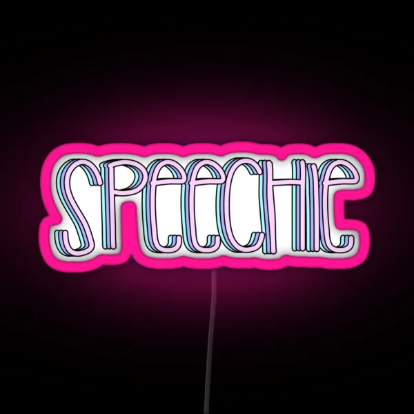Speechie RGB Neon Sign