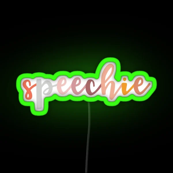Speechie Speech Language Pathologist Speechie Boho RGB Neon Sign