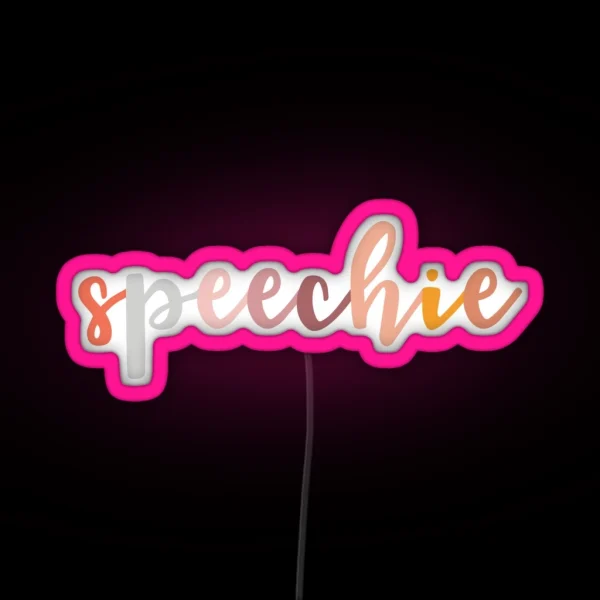 Speechie Speech Language Pathologist Speechie Boho RGB Neon Sign