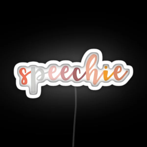 Speechie Speech Language Pathologist Speechie Boho RGB Neon Sign