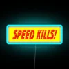 Vibrant Speed Kills LED Neon Sign with Color Changing Technology