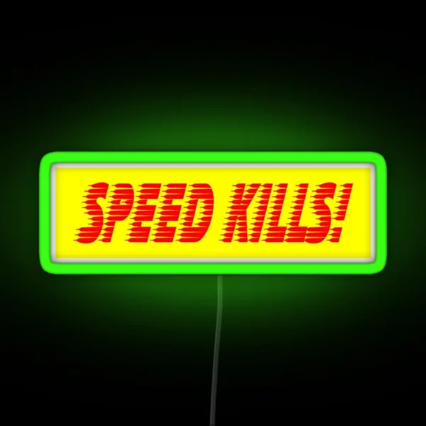 Speed Kills RGB Neon Sign