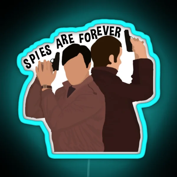 Spies Are Forever RGB Neon Sign