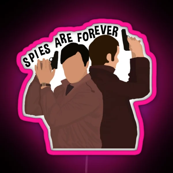 Spies Are Forever RGB Neon Sign
