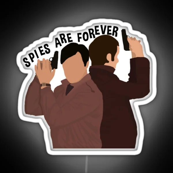 Spies Are Forever RGB Neon Sign