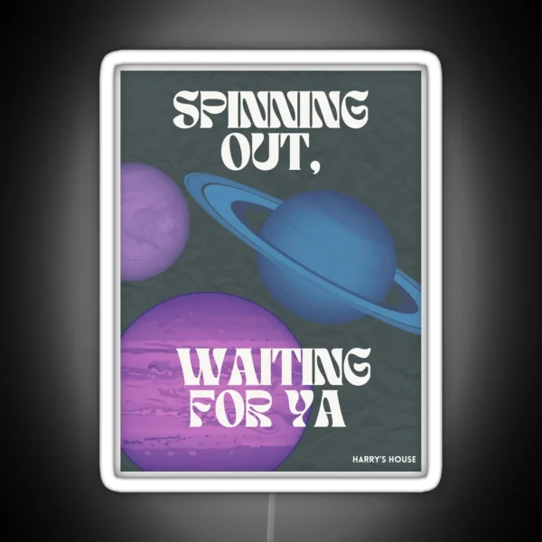 Spinning Out Waiting For Ya Styles RGB Neon Sign