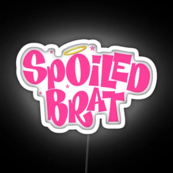 Spoiled Brat RGB Neon Sign