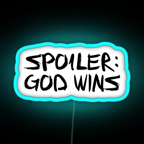 Spoiler God Wins Led RGB Neon Sign