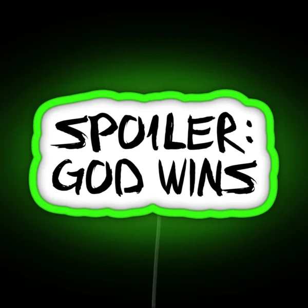 Spoiler God Wins Led RGB Neon Sign