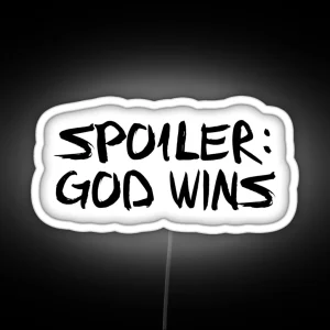 Spoiler God Wins Led RGB Neon Sign