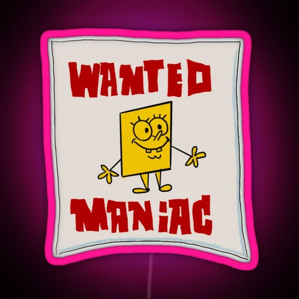 Spongebob Wanted Maniac Poster RGB Neon Sign