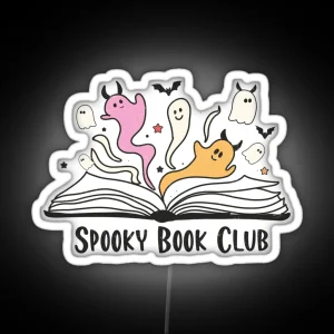 Spooky Book Club Ghost Cute Ghosts Reading Book Spooky Book Lovers Gift Ideas RGB Neon Sign