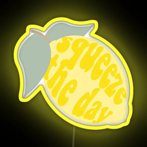 Squeeze The Day RGB Neon Sign