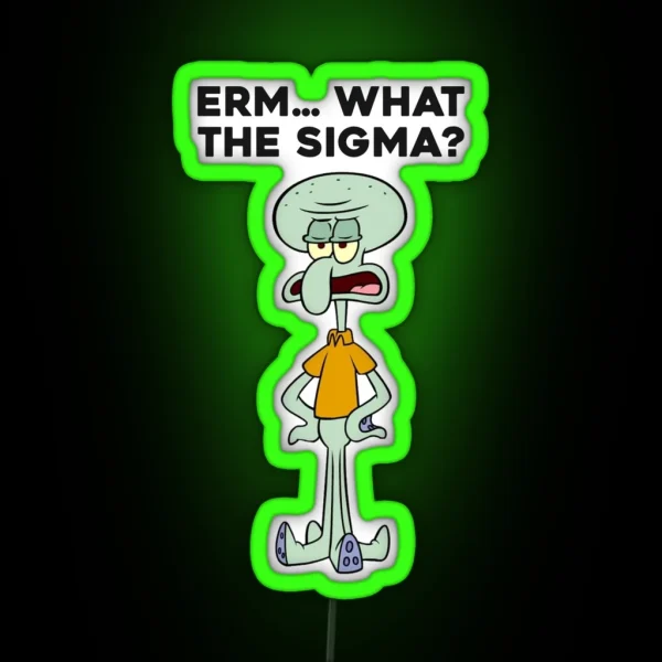 Squidward Erm What The Sigma Meme Viral Social Media Brain Rot Sigma Male Humor RGB Neon Sign