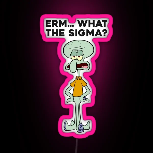 Squidward Erm What The Sigma Meme Viral Social Media Brain Rot Sigma Male Humor RGB Neon Sign