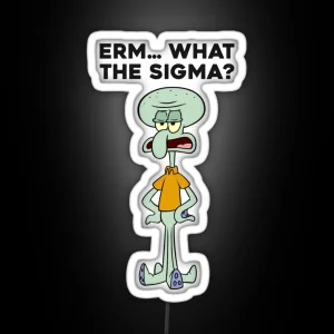 Squidward Erm What The Sigma Meme Viral Social Media Brain Rot Sigma Male Humor RGB Neon Sign