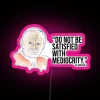RGB LED Neon Sign Inspired by Saint Pope's Motivational Quote