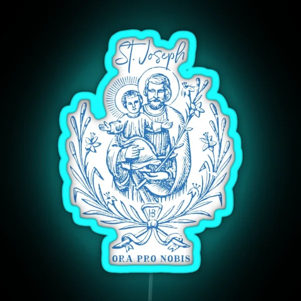 St Joseph The Year Of St Joseph Ora Pro Nobis RGB Neon Sign