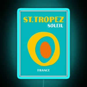 St Tropez Soleil Asouline Print RGB Neon Sign