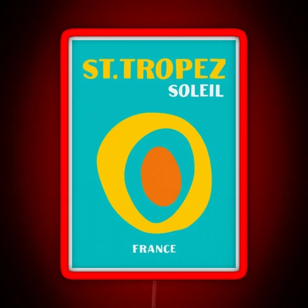 St Tropez Soleil Asouline Print RGB Neon Sign