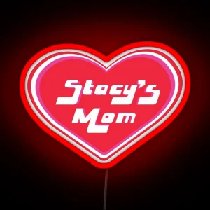 Stacy S Mom RGB Neon Sign