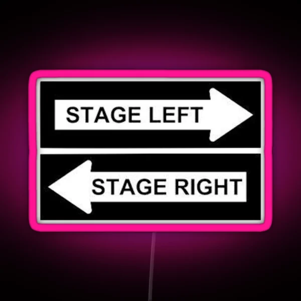 STAGE LEFT RIGHT RGB Neon Sign