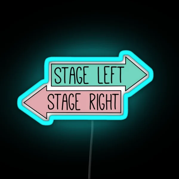 Stage Left Stage Right RGB Neon Sign
