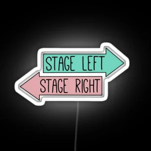 Stage Left Stage Right RGB Neon Sign