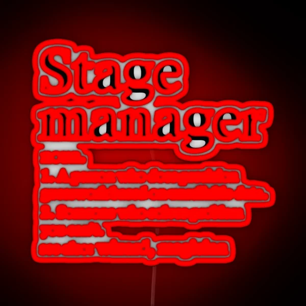 Stage Manager Definition Funny Theater Tech Occupation RGB Neon Sign