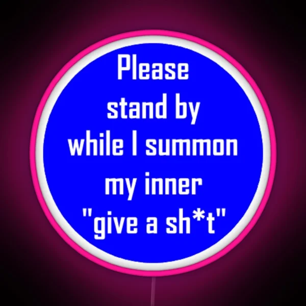 STAND BY RGB Neon Sign