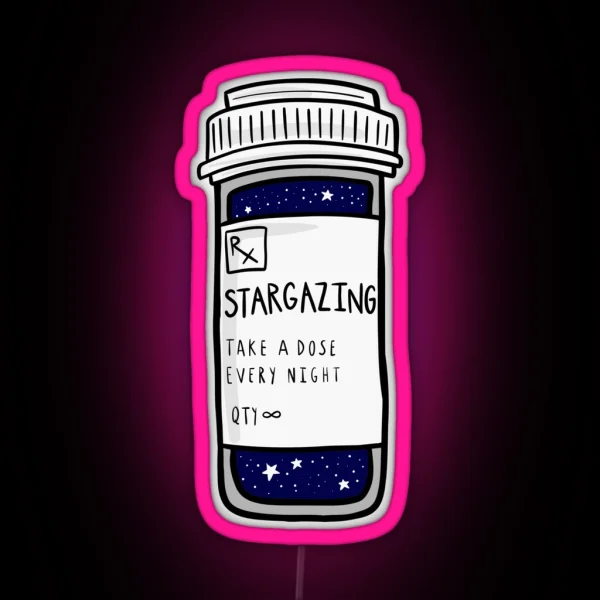 Stargazing Prescription Pill Bottle Led RGB Neon Sign