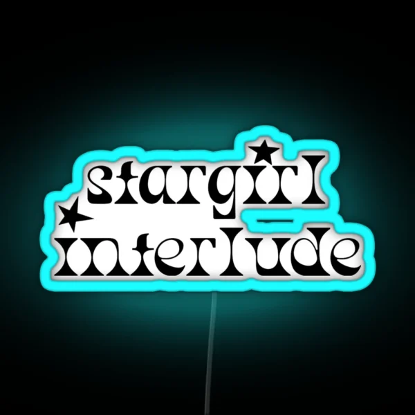 Stargirl Interlude Black Text RGB Neon Sign