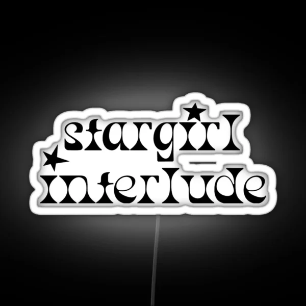 Stargirl Interlude Black Text RGB Neon Sign