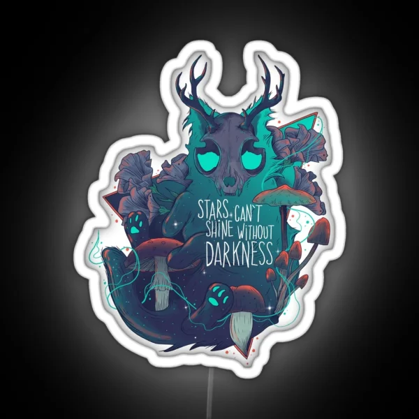 Stars Can T Shine Without Darkness RGB Neon Sign