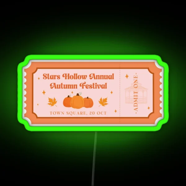 Stars Hollow Autumn Festival Ticket RGB Neon Sign