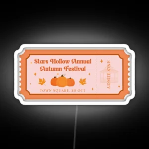 Stars Hollow Autumn Festival Ticket RGB Neon Sign